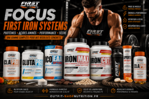 gamme First Iron Systems pour protéines prise de masse et sèche