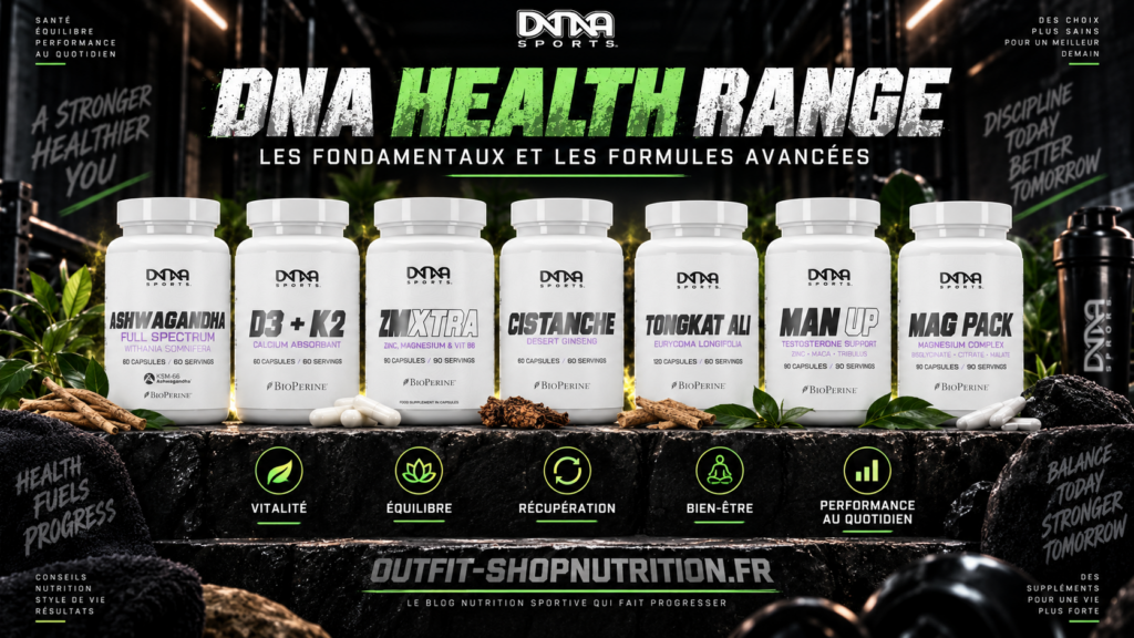 KSM-66, D3:K2, ZMA, Mag Pack, Tongkat:Cistanche:Man Up — « DNA Health Range - les fondamentaux et les formules avancées ».